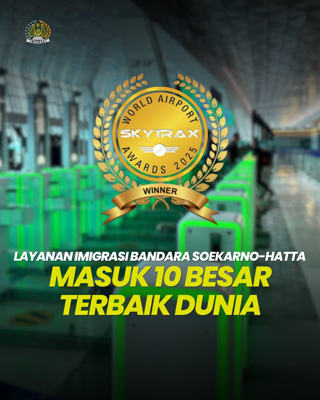 Layanan Imigrasi Bandara Soekarno-Hatta Masuk 10 Besar Terbaik Dunia Layanan Imigrasi Bandara Soekarno-Hatta Masuk 10 Besar Terbaik Dunia